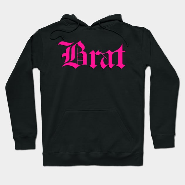 Brat Hot Pink Hoodie by Asilynn